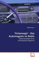 Richard Kaan | Unterwegs - Das Automagazin Im Radio | Taschenbuch | Deutsch