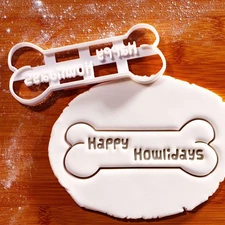 Happy Howlidays Cookie Cutter - Christmas dog bone holiday treats canine pet