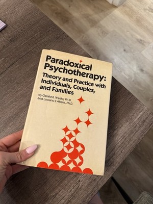 Paradoxical Psychotherapy Weeks LAbate Therapy Couples Family Book