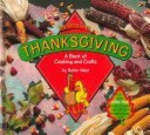 My Very Own Thanksgiving: A Book of - Library Binding, by West Robin - Very Good
