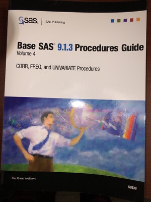 Base SAS 9.1.3 Procedures Guide Volume 4 New #59939
