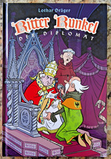 Mosaic book - Knight Runkel - the diplomat - Lothar Dräger - 2006 - 1st  edition