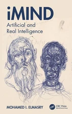 iMind: Artificial and Real Intelligence by Mohamed I. Elmasry Hardcover Book
