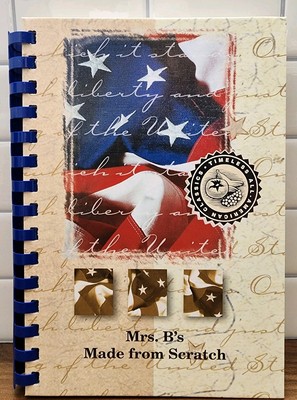 Mrs. B's Made From Scratch Cookbook Deerfield Wisconsin