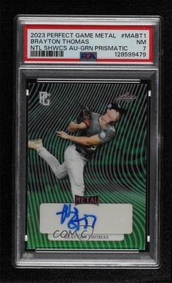 2023 Leaf Perfect Game National Showcase Metal 4/6 Brayton Thomas PSA 7 Auto 8d2