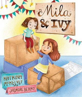 Mila & Ivy, Katrina Mckelvey,  Hardback