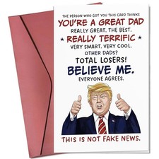Trump YOU'RE A GREAT DAD Birthday/Father's Day/Any Occassion with Red Envelope