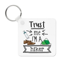 Trust Me I'm A Hiker SchlüSselanhäNger Camper Wandern Worlds Best Awesome