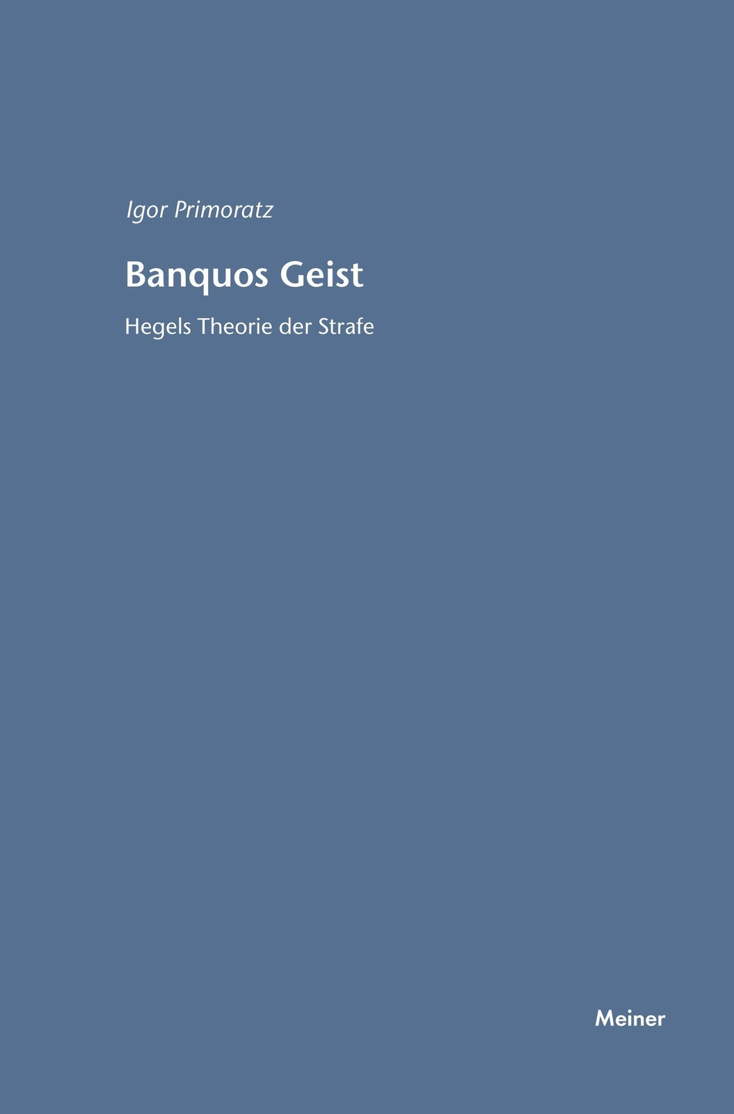 Thumbnail - Banquos Geist: Hegels Theorie Der Strafe | Igor Primoratz |