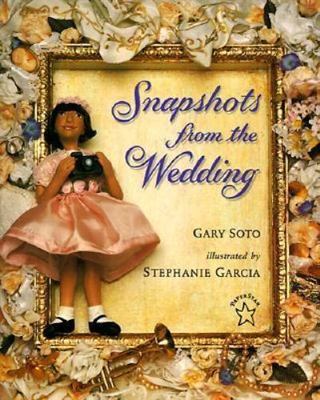Snapshots from the Wedding by Soto, Gary