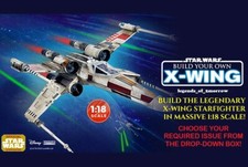 OFFICIAL DEAGOSTINI BUILD YOUR OWN STAR WARS X-WING FIGHTER - CHOOSE ANY ISSUE!