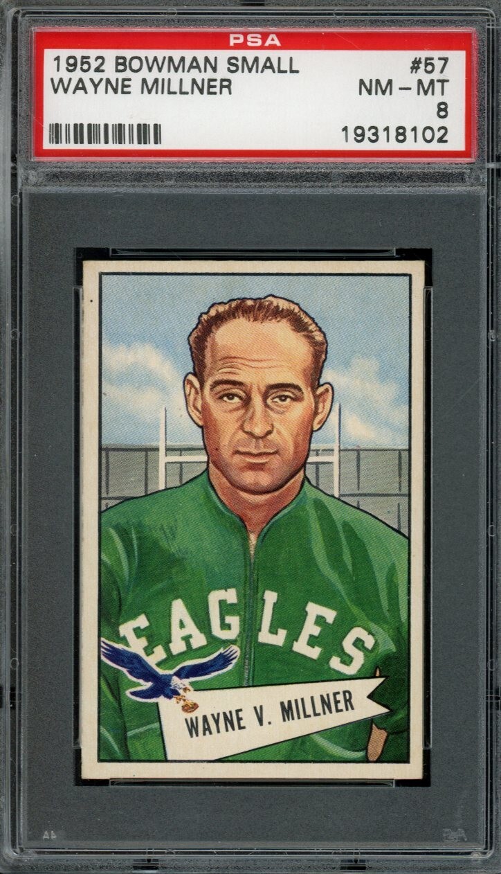 1952 BOWMAN SMALL #57 WAYNE MILLNER PSA 8 EAGLES RC HOF [102]