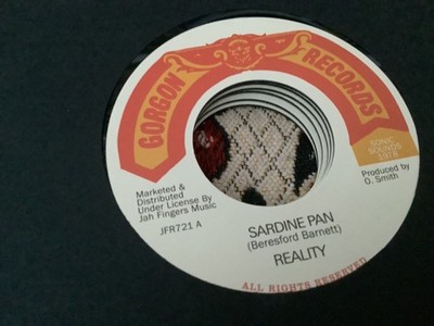 Reality , Sardine Pan  , 7 Gorgon.