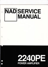 Original NAD 2240PE Power Amplifier Service Manual