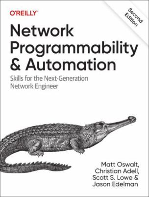Network Programmability and Automation: Skills for the Next-Generation Network E