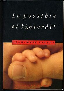 Le possible et linterdit von Varaut, Jean-Marc | Buch | Zustand gut