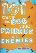 101 ways to bug your friends and enemies by Waedlaw