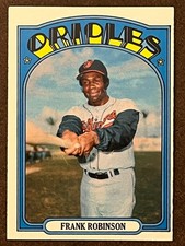 1972 Topps Baseball - #100 Frank Robinson Orioles EXMint EXMT (Set Break)