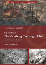 The Vicksburg Campaign, 1863: Grant's Failed Offensives by Andrew R. Miller Pape