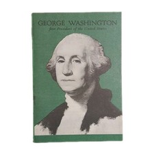 George Washington First President of the United States Booklet 1956 John Hancock