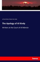 Al Kindi Abd Al Masih Ibn Ishak | The Apology Of Al Kindy | Taschenbuch (2017)