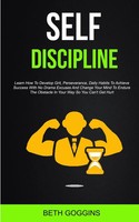 Self Discipline Beth Goggins Taschenbuch Kartoniert / Broschiert Englisch 2018
