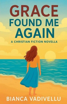 Bianca Vadivellu | Grace Found Me Again | Taschenbuch | Englisch (2025)