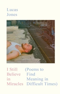 I Still Believe in Miracles by Lucas Jones (Hardback Book) - Image 1 of 3