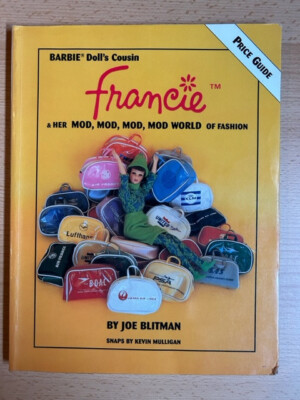 Barbie Buch - Francie and her Mod World of Fashion - Joe Blitman