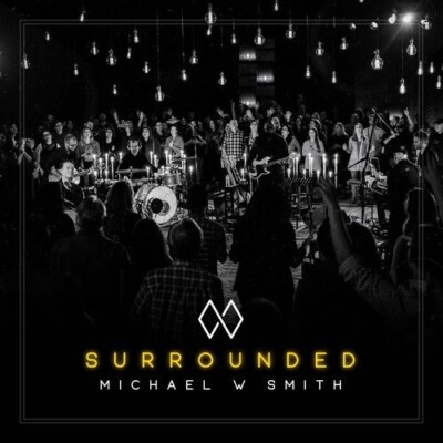 Michael W Smith - Surrounded - New Factory Sealed CD