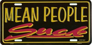 MEAN PEOPLE SUCK METAL LICENSE PLATE AUTO TAG #567-00