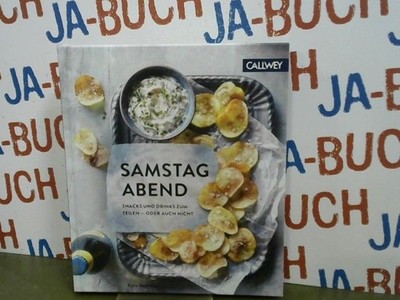 Samstagabend: Snacks und Drinks zum Teilen - oder auch nicht McMillan, Kate: