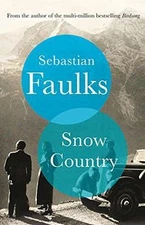 Snow Country by Faulks  Sebastian