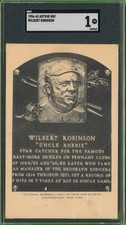 SGC 1 WILBERT ROBINSON 1956-1963 ARTVUE HOF GRADED POOR UNCLE ROBBIE TOUGH TPHLC