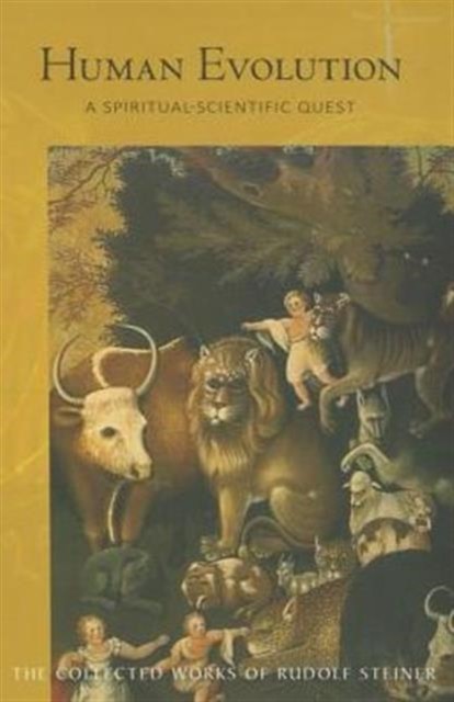 Human Evolution: A Spiritual-Scientific Quest by Rudolf Steiner NEW - Image 4