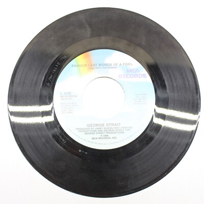 George Strait Famous Last Words of a Fool / It's Too Late Now 45 Vinyl Record