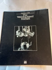 1978 Well Equipped Kitchen Tool Appliance Buying Guide Vintage PB Time Life