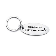 Remember I Love You Mom Keychain from Daughter Or Son For Mother's Day 