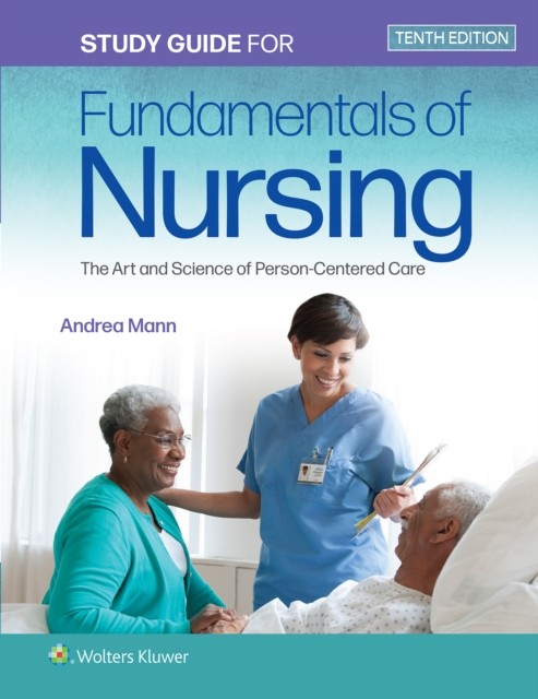 Fundamental Of Nursing 10e Study Guide