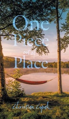 Christian Cupak One Piece out of Place (Gebundene Ausgabe)