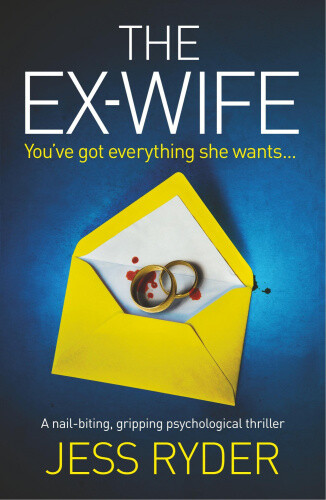 Thumbnail - The Ex-wife: A Nail Biting Gripping Psychological Thriller By Ryder,