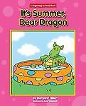 It's Summer, Dear Dragon by Hillert, Margaret