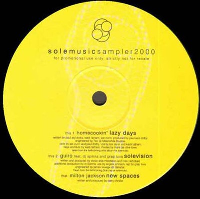 HOMECOOKIN', GUIRO, MILTON JACKSON - Sole Music Sampler 2000 - SOLE 016 - UK