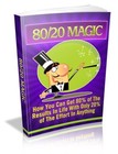 80/20 Magic: Discover how you can get 80% of the results in life with... (EBook)