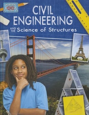 CIVIL ENGINEERING AND THE SCIENCE OF STRUCTURES By Andrew Solway **BRAND NEW**