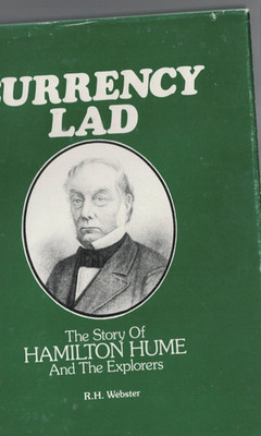AUSTRALIANA ,HC/DJ ,CURRENCY LAD , STORY OF HAMILTON HUME EXPLORERS , WEBSTER