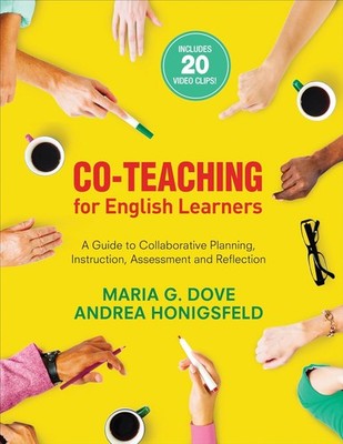 Co-Teaching for English Learners: A Guide to Collaborative Planning, Instruct...