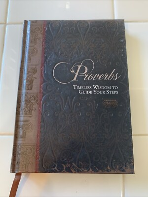 Proverbs Timeless Wisdom To Guide Your Steps Compiled By Marilyn Jansen