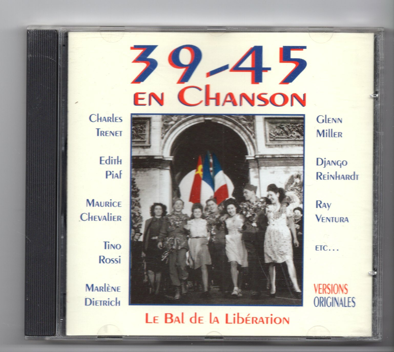 (JF544) 39-45 En Chanson, Le Bal De La Liberation, 19 tracks - 1994 CD