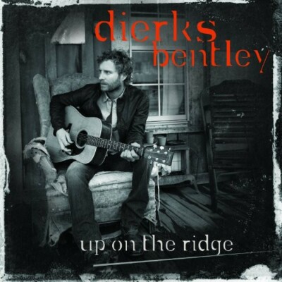 Dierks Bentley-  Up on the Ridge (CD) **Good**  EX-LIBRARY